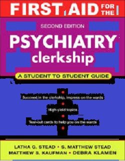 Download First Aid Psychiatry Clerkship pdf Latest Edition - First Aid Psychiatry Clerkship 2017
