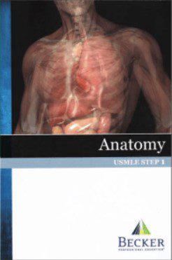 BECKER USMLE Step 1 Anatomy