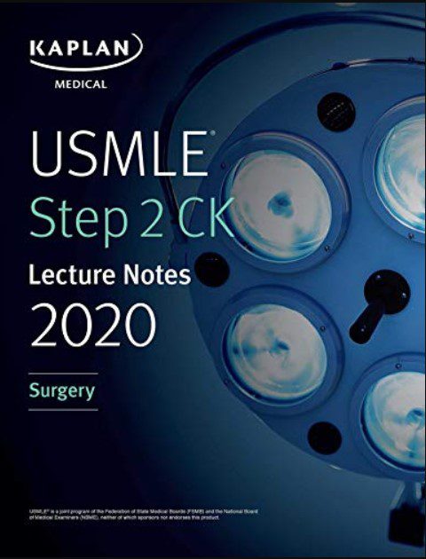 USMLE Step 2 CK Lecture Notes 2020: Surgery PDF Free Download