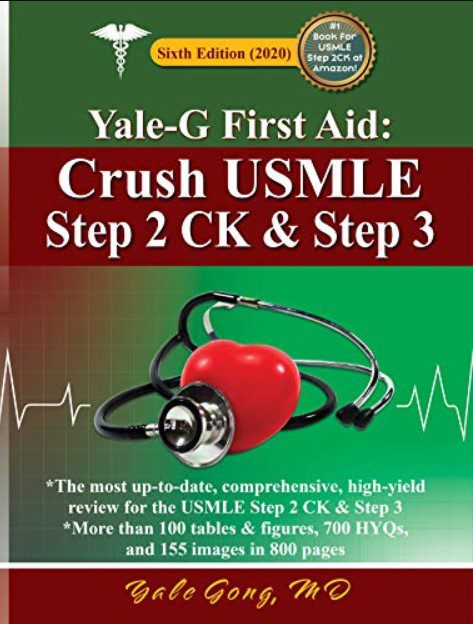 Yale-G First Aid: Crush USMLE Step 2 CK & Step 3 PDF Free Download