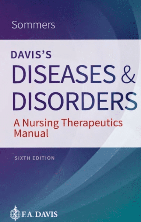 Davis’s Diseases and Disorders: A Nursing Therapeutics Manual 6th Edition PDF Free Download