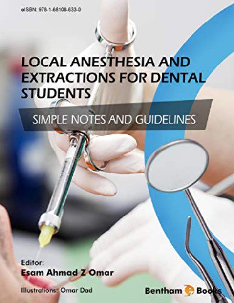 Local Anesthesia and Extractions for Dental Students Simple Notes and Guidelines PDF Free Download