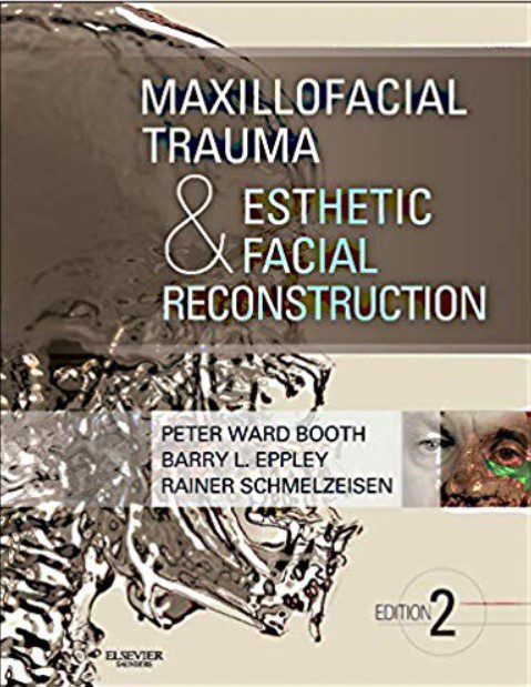 Maxillofacial Trauma and Esthetic Facial Reconstruction 2nd Edition PDF Free Download