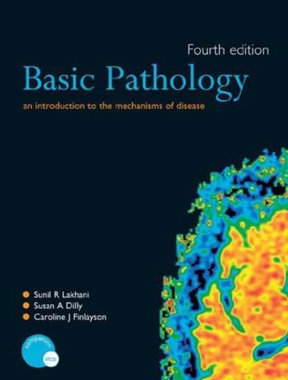 Download Basic Pathology 4th Edition by Sunil R Lakhani PDF Free