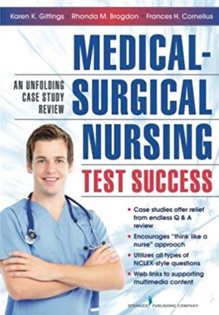 Medical-Surgical Nursing Test Success: An Unfolding Case Study Review 1st Edition PDF Free Download
