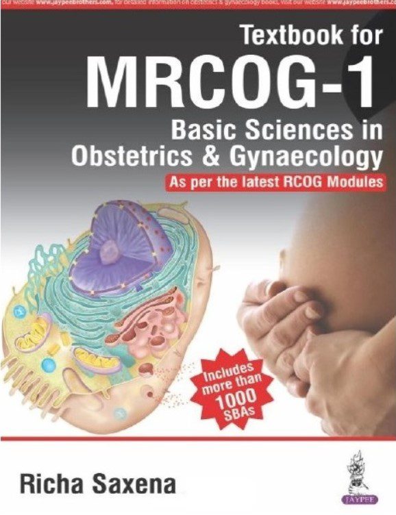 Download Basic Sciences In Obstetrics & Gynaecology: A Textbook For Mrcog-1 PDF Free