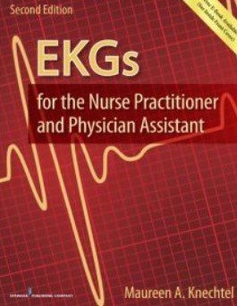 Download EKGs for the Nurse Practitioner and Physician Assistant 2nd Edition PDF Free
