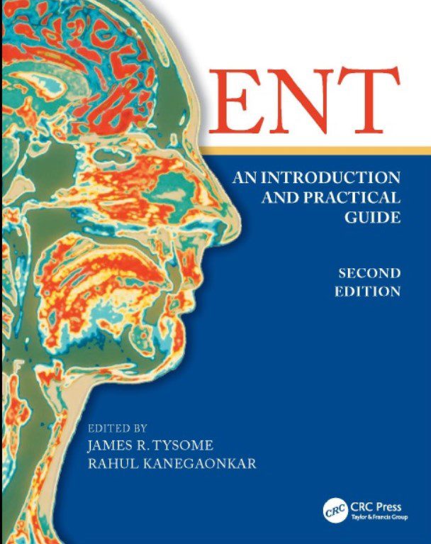 Download ENT: An Introduction and Practical Guide 2nd Edition PDF Free 