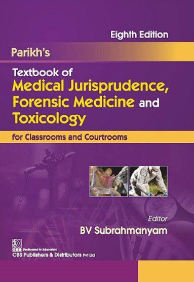 Download Parikh's Textbook of Medical Jurisprudence, Foresic Medicine and Toxicology PDF Free