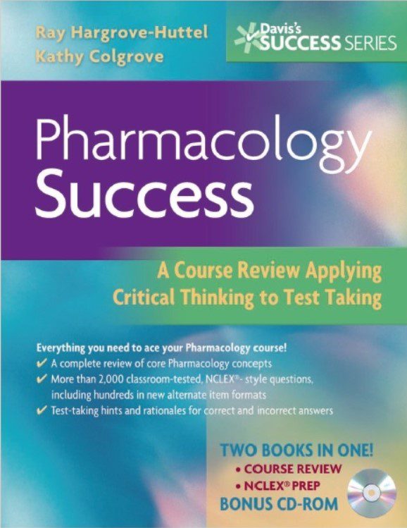 Download Pharmacology Success: A Course Review Applying Critical Thinking to Test Taking 1st Edition PDF Free