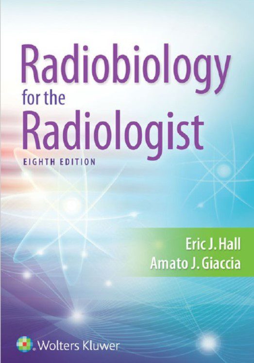 Download Radiobiology for the Radiologist 8th Edition PDF Free