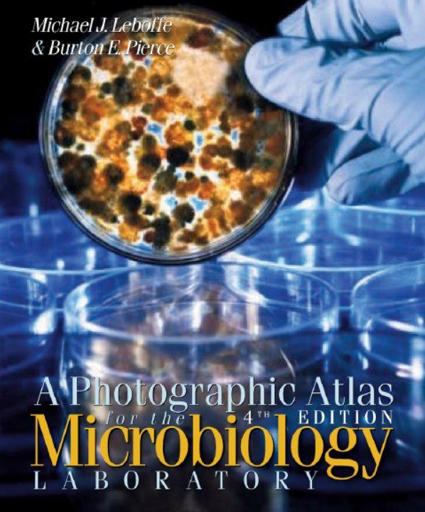 Download A Photographic Atlas for the Microbiology Laboratory 4th Edition PDF Free
