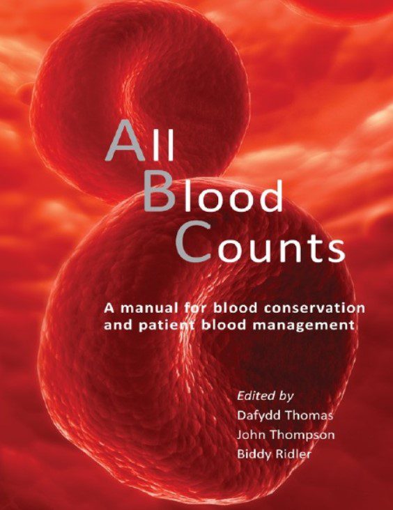 Download All Blood Counts : A Manual for Blood Conservation and Patient Blood Management PDF Free