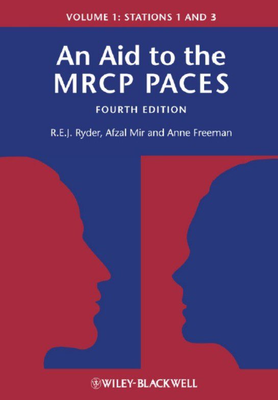 Download An Aid to the MRCP PACES: Volume 1: Stations 1 and 3 4th Edition PDF Free