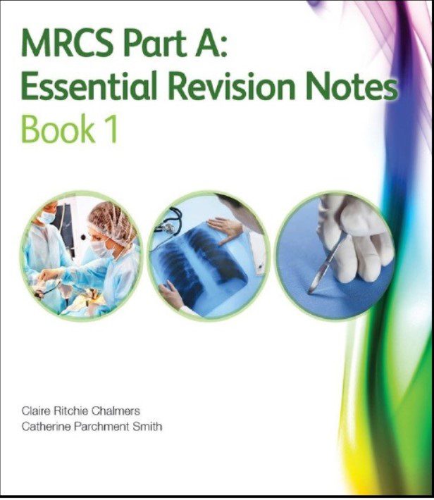Download MRCS Part A: Essential Revision Notes Book 1 PDF Free