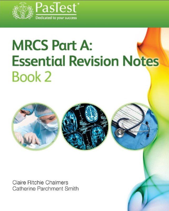 Download MRCS Part A: Essential Revision Notes Book 2 2nd Edition PDF Free