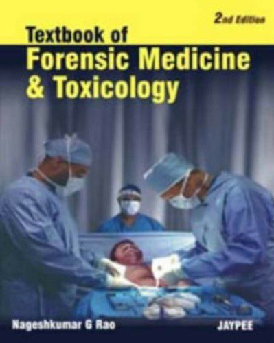 Download Nagesh Kumar Rao Forensic Medicine and Toxicology PDF Free