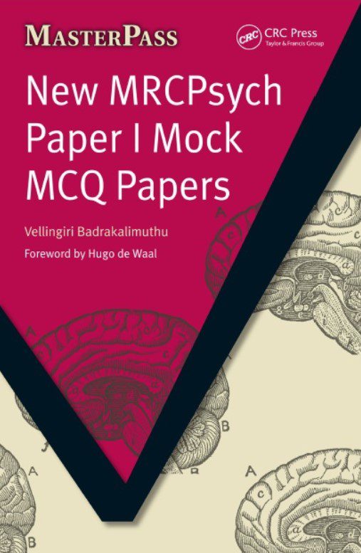 Download New MRCPsych Paper I Mock MCQ Papers (MasterPass) 1st Edition PDF Free