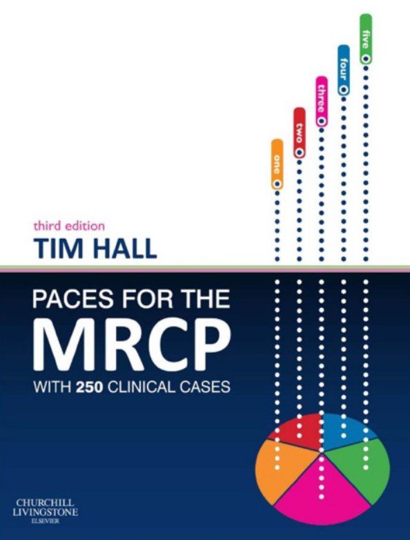 Download PACES for the MRCP: with 250 Clinical Cases 3rd Edition PDF Free