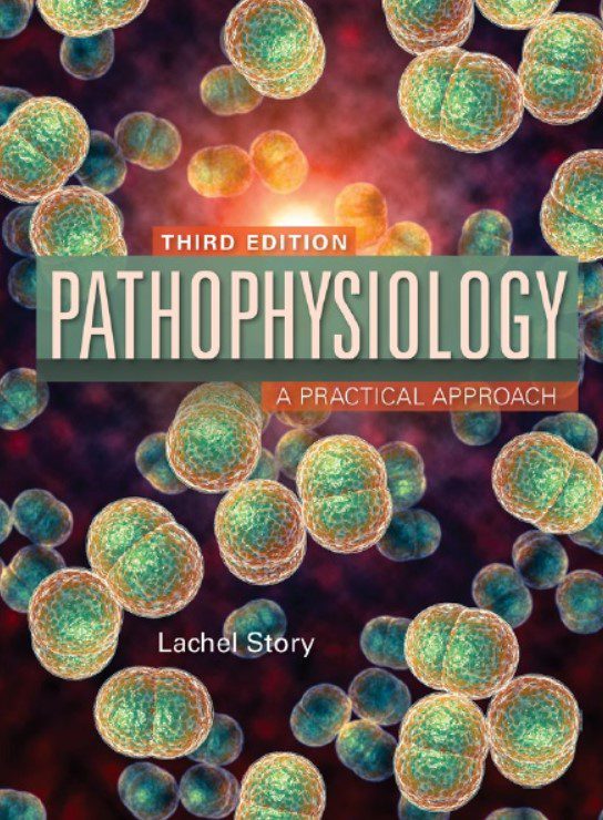 Download Pathophysiology: A Practical Approach 3rd Edition PDF Free