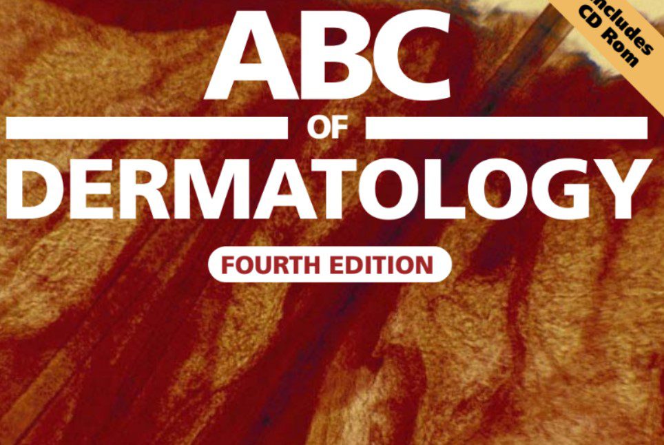 ABC of Dermatology 4th Edition PDF Free Download