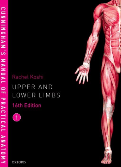 Download Cunningham’s Manual of Practical Anatomy Volume 1 PDF FREE