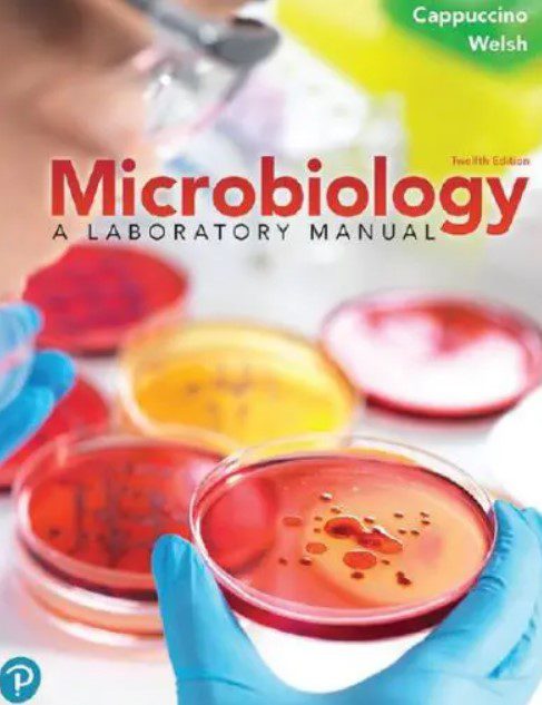 Microbiology A Laboratory Manual 12th Edition PDF Free Download