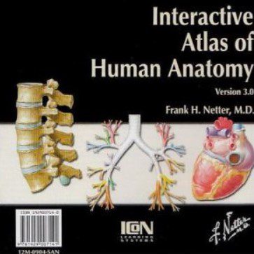 Netter Interactive Atlas of Human Anatomy v3.0 PDF Free Download