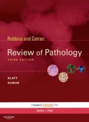 Robbins and Cotran REVIEW OF PATHOLOGY 3rd Edition PDF Free Download