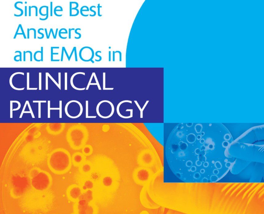Single Best Answers and EMQs in Clinical Pathology PDF Free Download