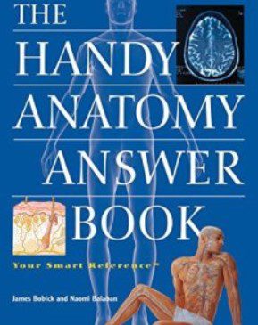 The Handy Anatomy Answer Book 2nd Edition PDF Free Download