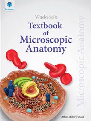 Wadood's Textbook Of Microscopic Anatomy PDF Free Download