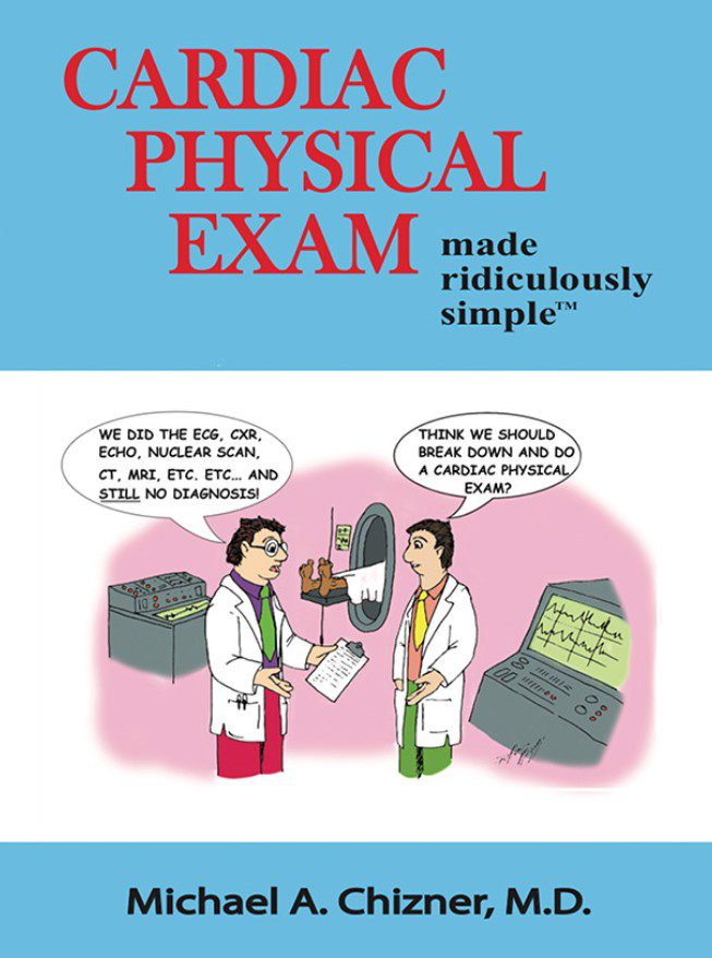 Cardiac Physical Exam Made Ridiculously Simple PDF Free Download