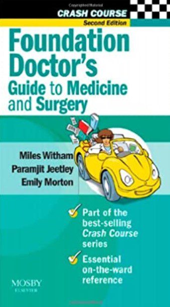 Crash Course: Foundation Doctor's Guide to Medicine and Surgery 2nd Edition PDF Free Download