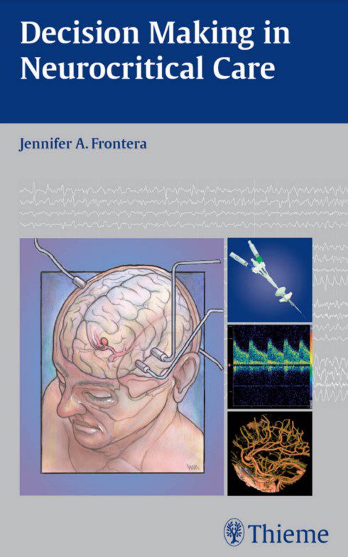 Decision Making in Neurocritical Care PDF Free Download