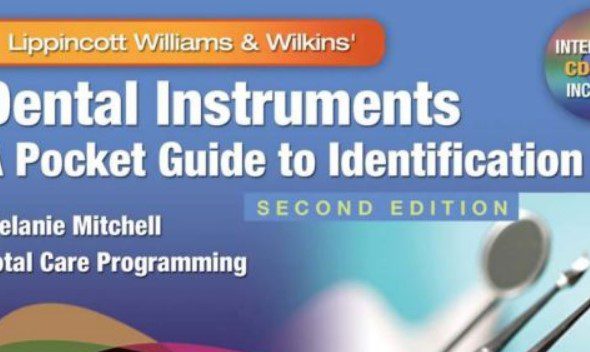 Dental Instruments A Pocket Guide to Identification 2nd Edition PDF Free Download