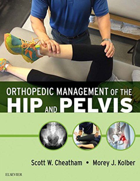 Orthopedic Management of the Hip and Pelvis PDF Free Download