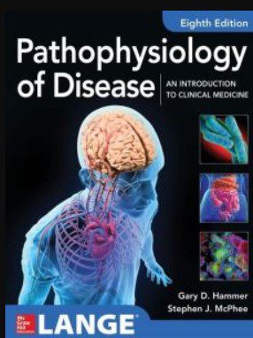 Pathophysiology of Disease An Introduction to Clinical Medicine 8th Edition PDF Free Download
