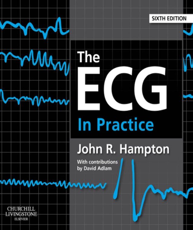 The ECG in Practice 6th Edition PDF Free Download