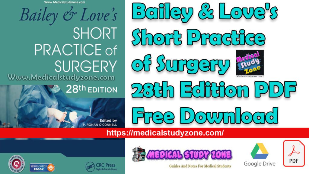 Bailey Love S Short Practice Of Surgery Th Edition Pdf Free