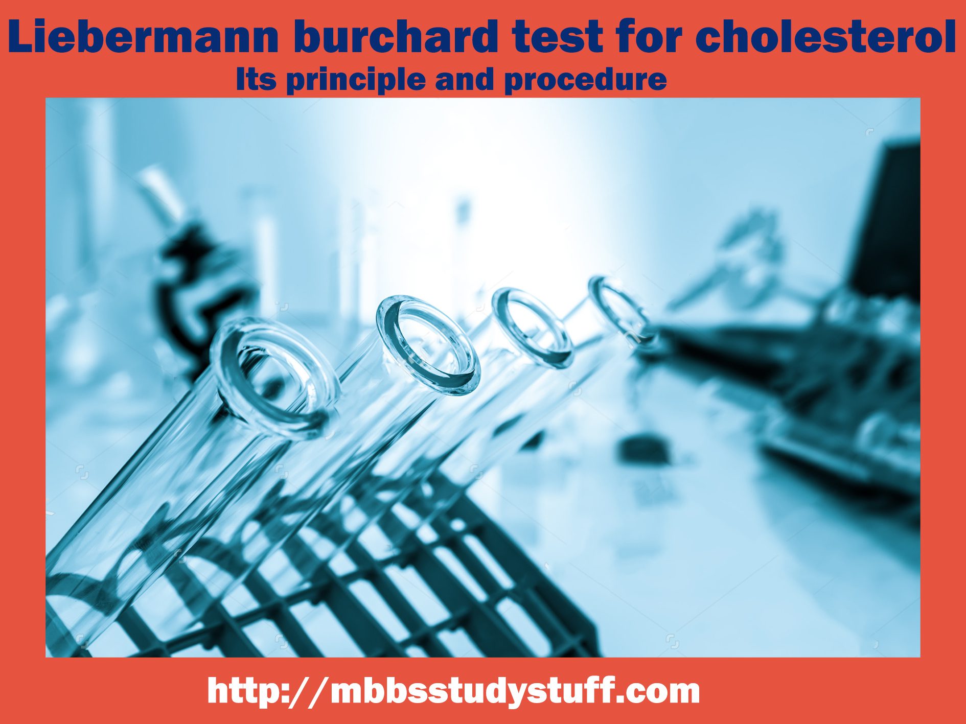 Liebermann burchard test for cholesterol - Its principle and procedure