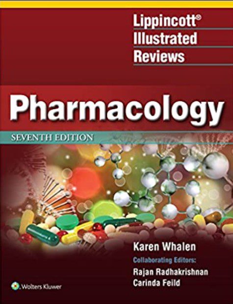 Free Download Lippincott Illustrated Reviews: Pharmacology 7th Edition PDF with Review