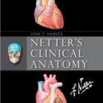 Download Netter’s Clinical Anatomy Lastest Edition PDF Free