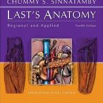 Free Download Last’s Anatomy: Regional and Applied 12th Edition PDF