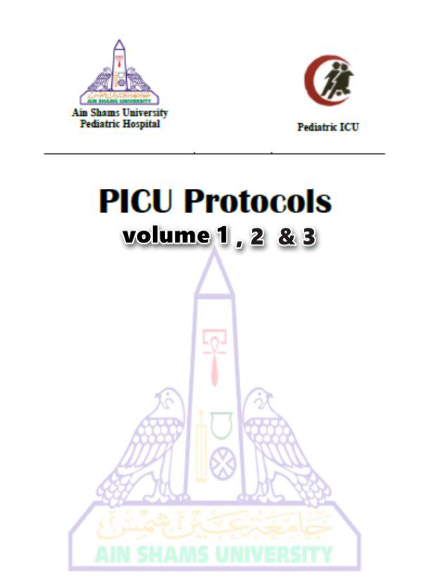 Download Ain Shams University PICU protocols (volume 1 , 2 & 3 in one pdf)