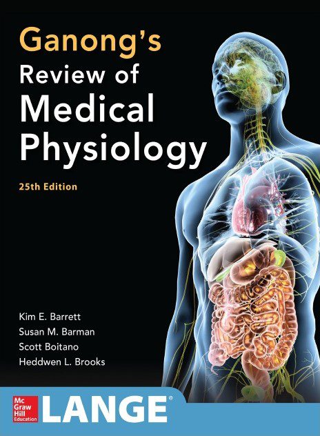 Download Ganong’s Review of Medical Physiology 25th Edition PDF Free