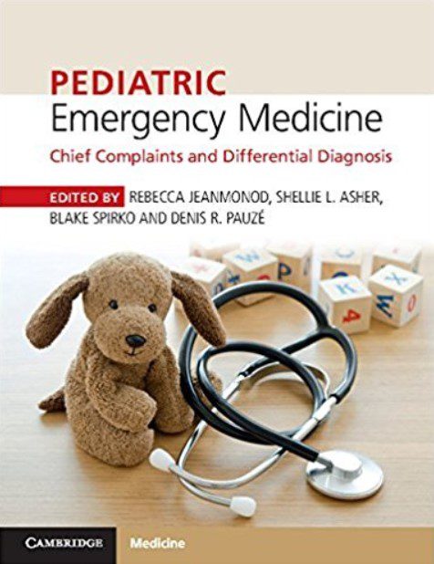 Download Pediatric Emergency Medicine: Chief Complaints and Differential Diagnosis 1st edition PDF Free