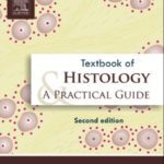 Download Textbook of Histology A Practical guide JP Gunasegaran Pdf Free