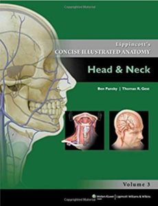 Download Lippincott Concise Illustrated Anatomy Head & Neck 3rd Edition PDF FREE