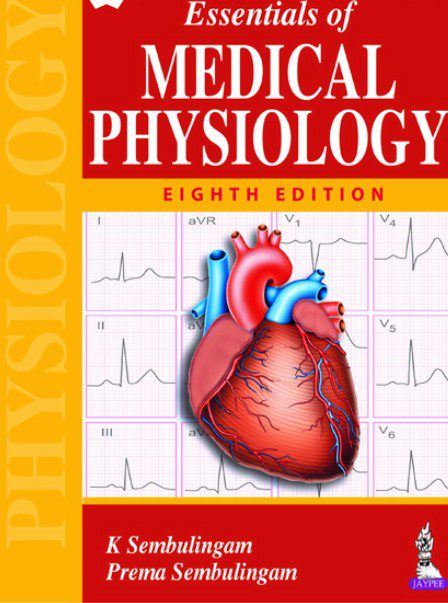 Sembulingam Essentials of Medical Physiology 8th Edition PDF Free Download